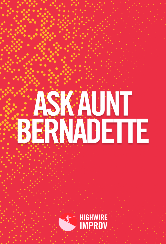 Ask Aunt Bernadette