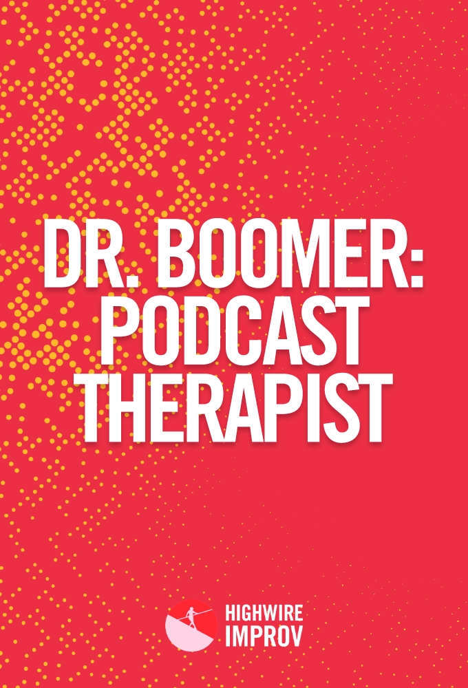 Dr. Boomer: Podcast Therapist