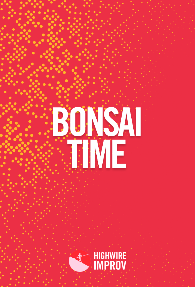 Bonsai Time