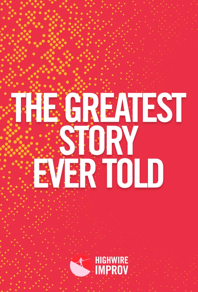 The Greatest Story Ever Told