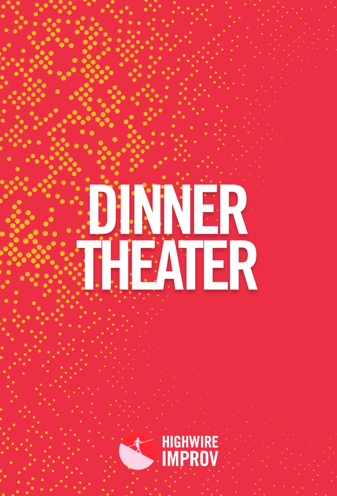 Dinner Theatre