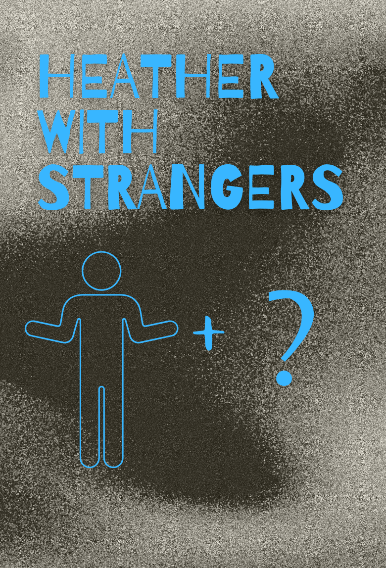 Heather With Strangers