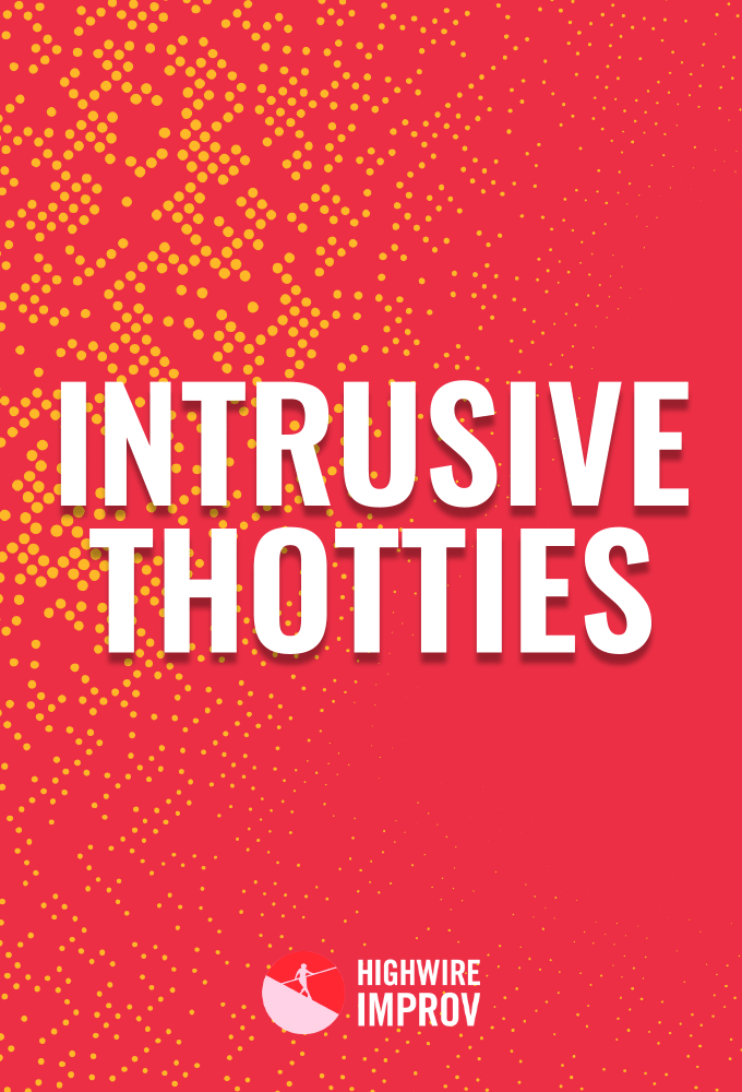 Intrusive Thotties